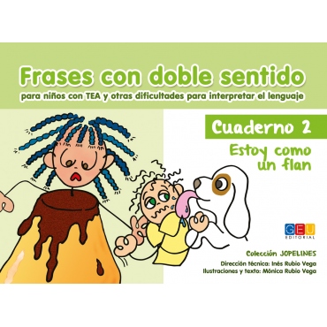 Frases con doble sentido. Cuaderno 2: Estoy como un flan