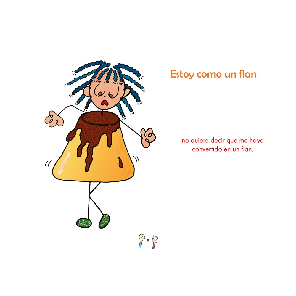 Frases con doble sentido. Cuaderno 2: Estoy como un flan