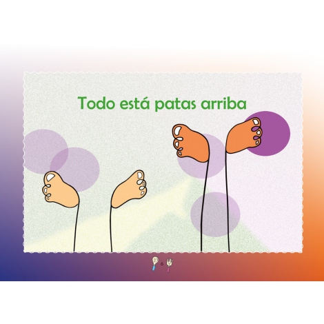 Frases con doble sentido. Cuaderno 3: Todo está patas arriba