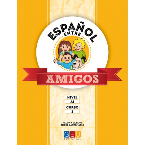 Español entre amigos. Curso 2 · Nivel A1