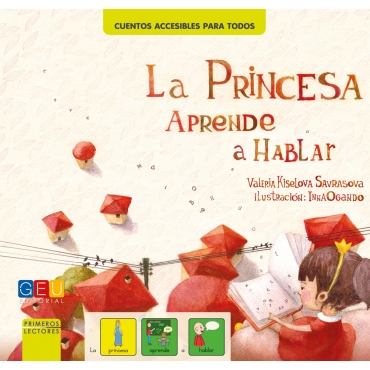 La princesa aprende a hablar · Cuento con pictogramas