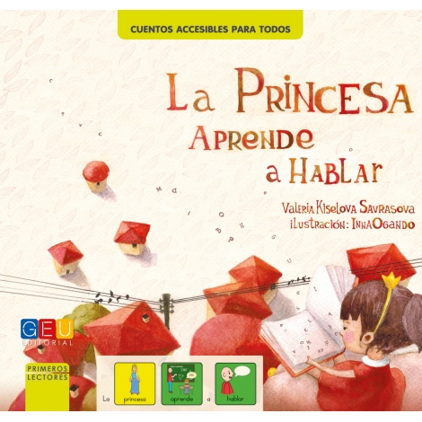 La princesa aprende a hablar · Cuento con pictogramas