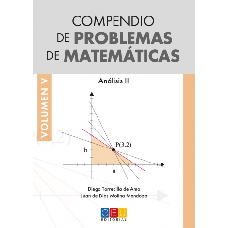 Compendio de problemas de matemáticas V. Análisis II · Bachillerato