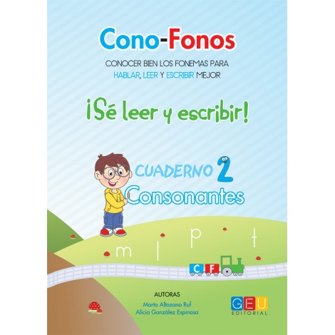 Cono-fonos 3: ¡Sé leer y escribir! Cuaderno 2: Consonantes m, l, p, t