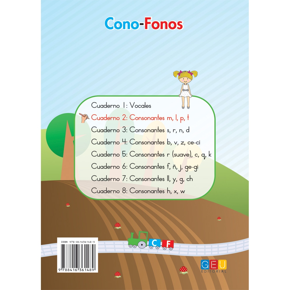 Cono-fonos 3: ¡Sé leer y escribir! Cuaderno 2: Consonantes m, l, p, t