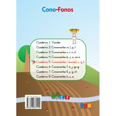 Cono-fonos 3: ¡Sé leer y escribir! Cuaderno 5: Consonantes r, c, q, k