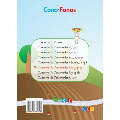 Cono-fonos 3: ¡Sé leer y escribir! Cuaderno 6: Consonantes f, ñ, g, j, ge-gi