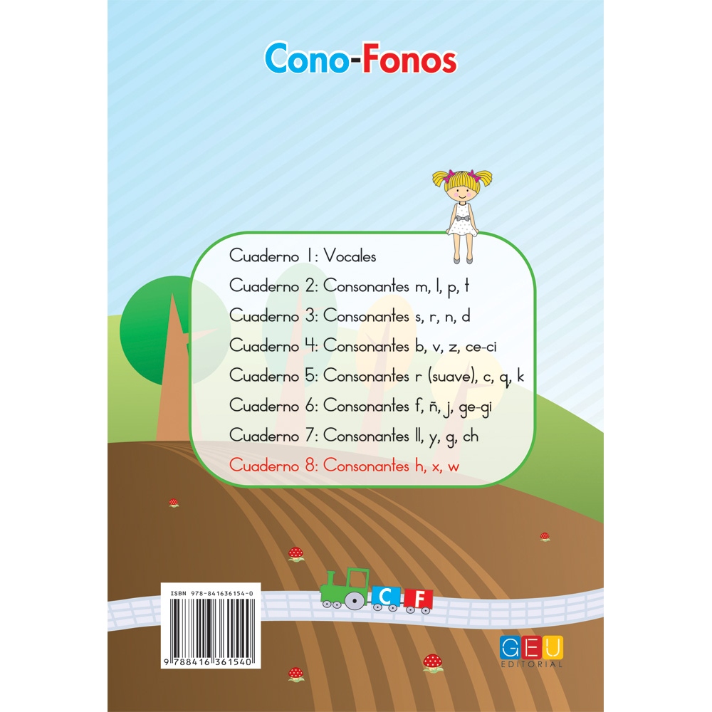 Cono-fonos 3: ¡Sé leer y escribir! Cuaderno 8: Consonantes h, x, w