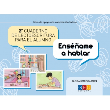 Cuaderno de lectoescritura para el alumno 2 · Enséñame a hablar