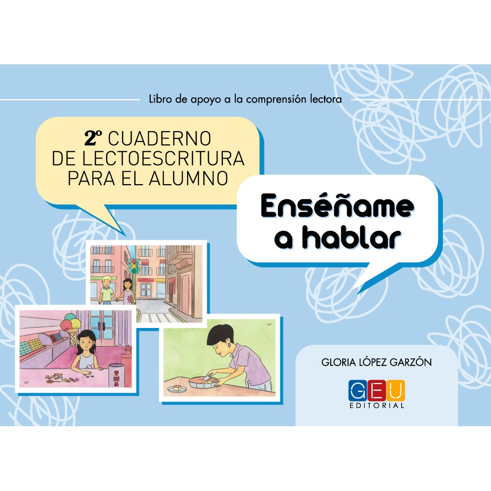Cuaderno de lectoescritura para el alumno 2 · Enséñame a hablar