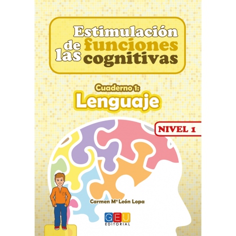 Estimulación de las funciones cognitivas. Nivel 1. Cuaderno 1: Lenguaje