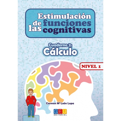 Estimulación de las funciones cognitivas. Nivel 1. Cuaderno 2: Cálculo