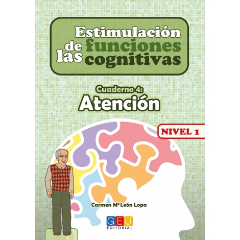 Estimulación de las funciones cognitivas. Nivel 1. Cuaderno 4: Atención