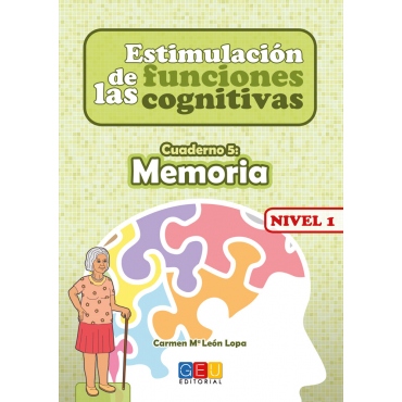 Estimulación de las funciones cognitivas. Nivel 1. Cuaderno 5: Memoria