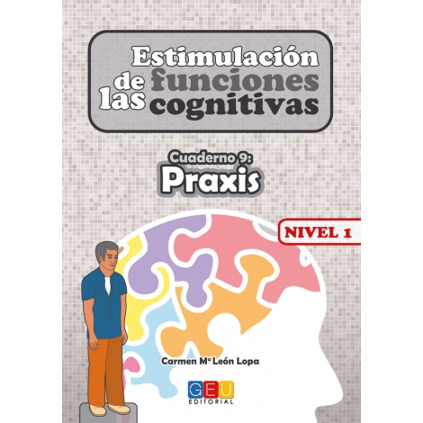 Estimulación de las funciones cognitivas. Nivel 1. Cuaderno 9: Praxis