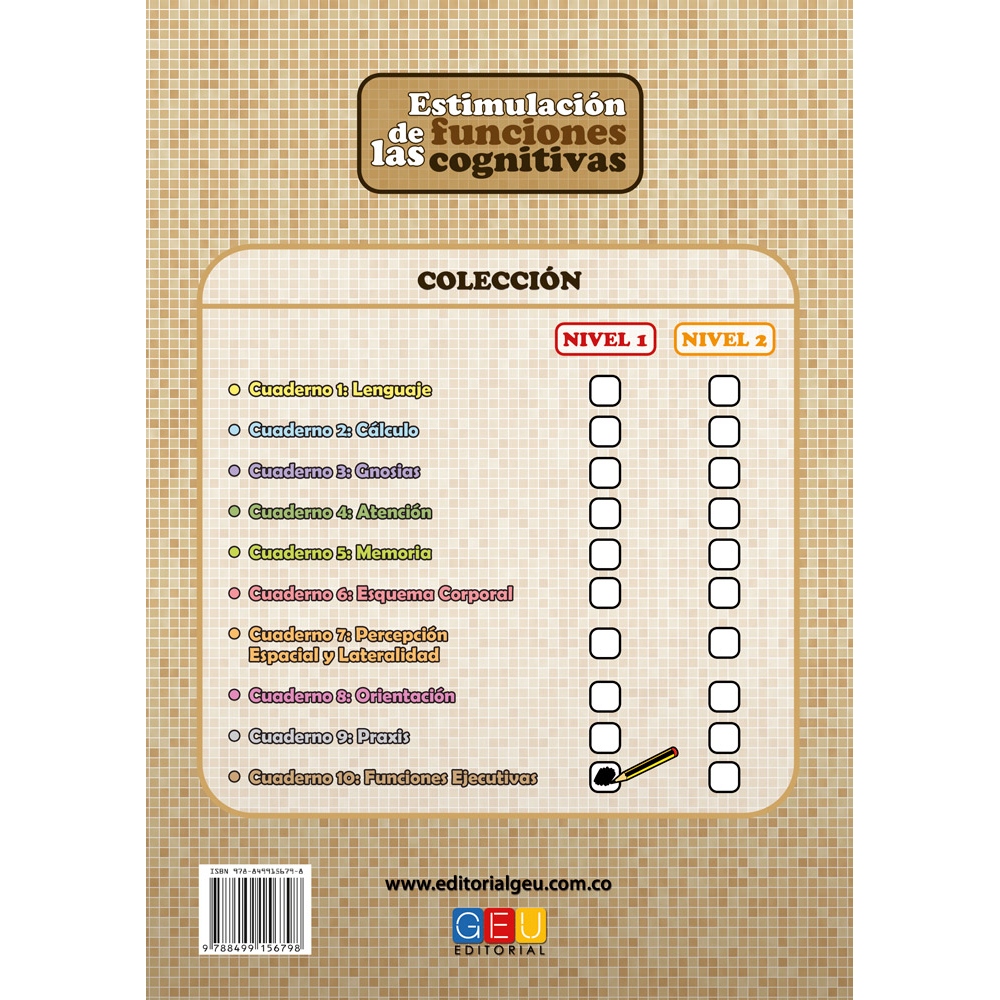 Estimulación de las funciones cognitivas Nivel 1. Cuaderno 10: Funciones ejecutivas