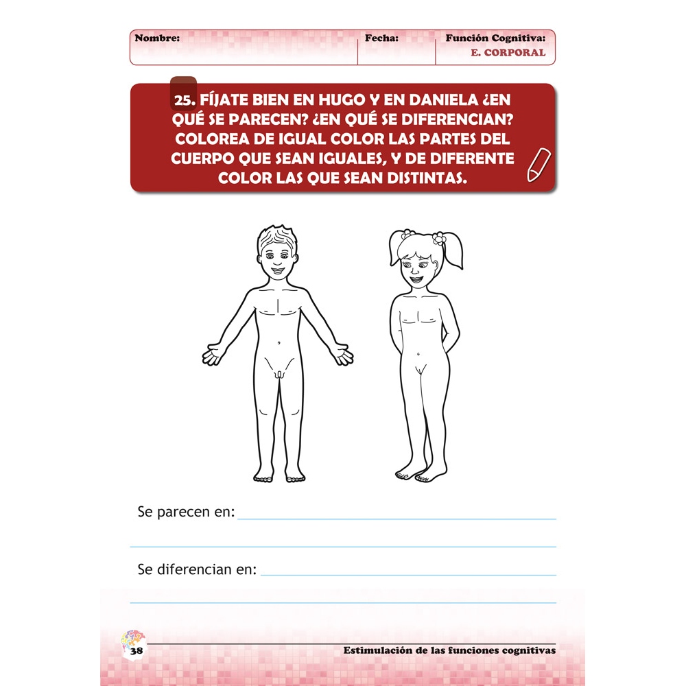 Estimulación de las funciones cognitivas. Nivel 2. Cuaderno 6: Esquema corporal