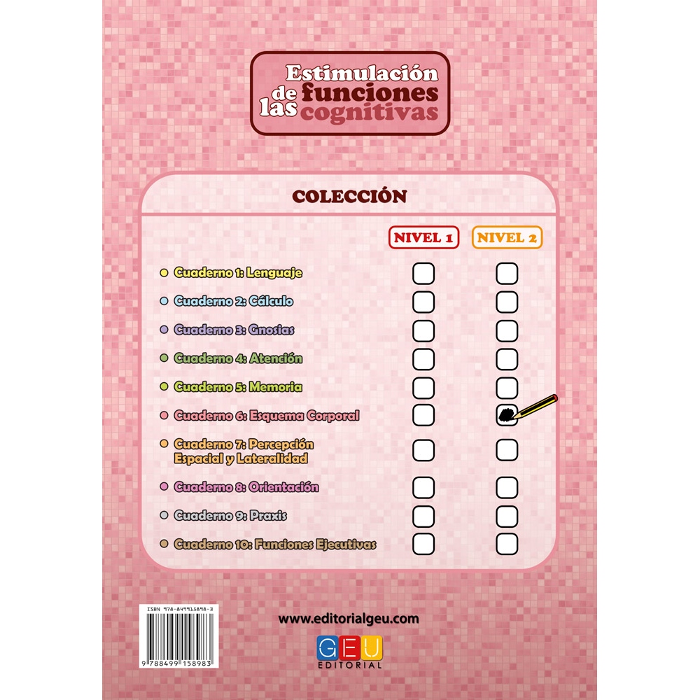 Estimulación de las funciones cognitivas. Nivel 2. Cuaderno 6: Esquema corporal