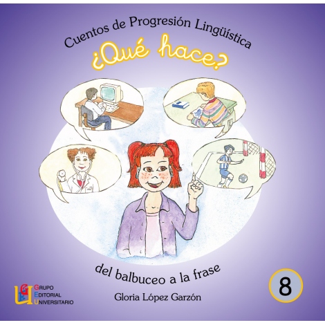 ¿Qué hace? · Cuento de progresión lingüística