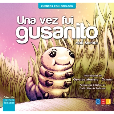 Una vez fui gusanito