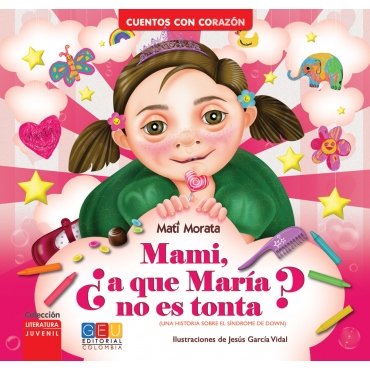 Mami, ¿a que María no es tonta?