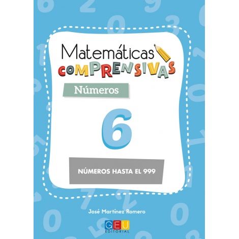 Matemáticas comprensivas. Números 6