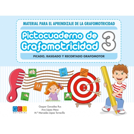 Pictocuaderno de grafomotricidad 3: Picado, rasgado y recortado grafomotor